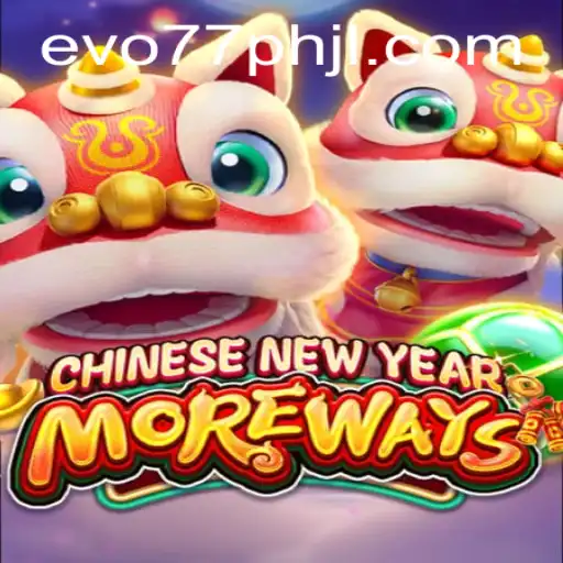 Discover the Excitement of the Chinese New Year More Ways Game with Evo77PH