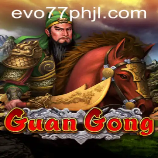GuanGong: A Dive into the Thrilling World of Evo77PH's Latest Game Release