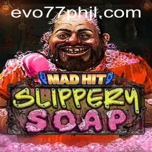 MadHitSlipperySoap: A Thrilling New Experience in the Gaming World
